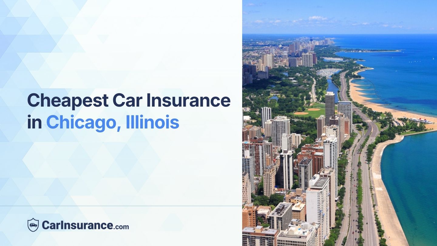 Cheapest car insurance in Chicago, IL: 2026 costs by company