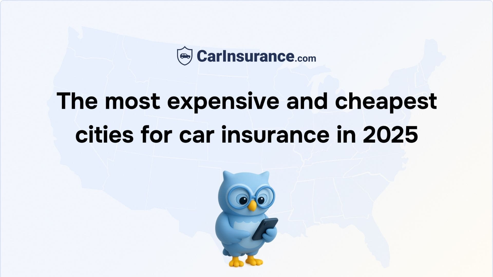 CarInsurance.com study showing the most and least expensive US cities for car insurance
